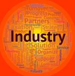 Industry Word Means Manufactured Industrial And Manufacture Stock Photo