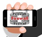 Firewall Lock Indicates Protect Wordcloud And Defence Stock Photo