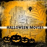 Halloween Movies Shows Horror Films And Cinemas Stock Photo