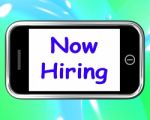 Now Hiring On Phone Shows Recruitment Online Hire Jobs Stock Photo