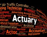 Actuary Job Shows Actuarial Science And Cpa Stock Photo