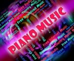 Piano Music Means Sound Track And Keyboard Stock Photo