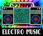 Electro Music Represents Sound Track And Electronic Stock Photo