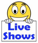 Live Shows Sign Performance Music Songs Or Talent Stock Photo