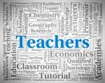 Teachers Word Indicates Give Lessons And Coaching Stock Photo