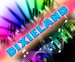 Dixieland Music Represents New Orleans Jazz And Acoustic Stock Photo