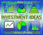 Investment Ideas Shows Shares Invention And Stock Stock Photo