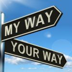 My Way Or Your Way Signpost Stock Photo