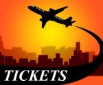 Flights Tickets Represents Aviation Transport And Travel Stock Photo