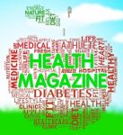 Health Magazine Means Healthcare And Wellness Media Stock Photo