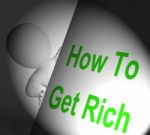 How To Get Rich Sign Displays Making Money Stock Photo