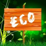 Eco Friendly Shows Go Green And Conservation Stock Photo