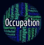 Occupation Word Shows Line Of Work And Business Stock Photo