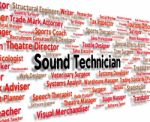 Sound Technician Representing Specialist Text And Mechanics Stock Photo