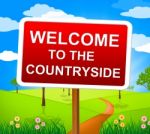 Countryside Welcome Means Greetings Landscape And Greeting Stock Photo