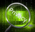 Privacy Magnifier Shows Private Classified And Restricted Stock Photo