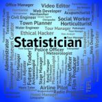 Statistician Job Indicates Analyst Stats And Hiring Stock Photo