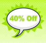 Forty Percent Off Shows Placard Sign And Retail Stock Photo