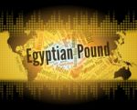 Egyptian Pound Means Forex Trading And Egp Stock Photo