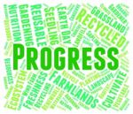 Progress Word Meaning Earth Development And Forward Stock Photo