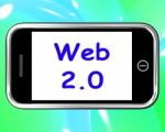 Web 2.0 On Phone Means Net Web Technology And Network Stock Photo