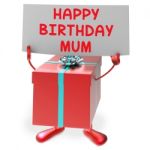 Happy Birthday Mum Means Presents For Mother Stock Photo