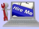 Hire Me Computer Key Showing Work And Careers Search Online Stock Photo