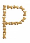 Bone Shape Of Dog Food Letter P Stock Photo