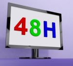 Forty Eight Hour On Monitor Shows 48h Service Stock Photo