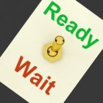 Ready Wait Lever Shows Preparedness And Delay Stock Photo