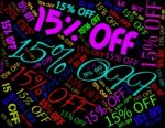 Fifteen Percent Off Represents Closeout Sales And Promo Stock Photo