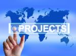 Projects Map Indicates International Or Internet Task Or Activit Stock Photo