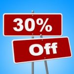 Thirty Percent Off Represents Savings Discounts And Sale Stock Photo