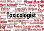 Toxicologist Job Represents Hiring Text And Employment Stock Photo