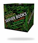 Server Books Indicates Computer Servers And Fiction Stock Photo