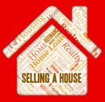 Selling A House Shows Housing Home And Houses Stock Photo