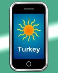 Turkey On Phone Means Holidays And Sunny Weather Stock Photo