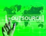 Outsource Map Displays International Subcontracting Or Outsourci Stock Photo