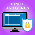 Linux Antivirus Represents Operating System And Infection Stock Photo