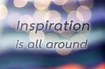 Inspirational Quote On Bokeh Background Stock Photo