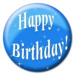 Happy Birthday Represents Congratulation Happiness And Party Stock Photo