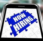 Now Hiring Smartphone Means Job Vacancy And Recruitment Stock Photo