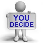 Decision Sign Representing Uncertainty And Making Decisions Stock Photo