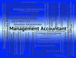 Management Accountant Indicates Balancing The Books And Accounta Stock Photo