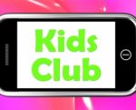 Kids  Club On Phone Means Children's Activities Stock Photo