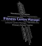 Fitness Centre Manager Indicates Physical Activity And Administr Stock Photo