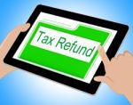 Tax Refund Shows Refunding Paid Taxes Online 3d Illustration Stock Photo