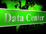 Data Center Indicates Storage Filing And Digital Stock Photo