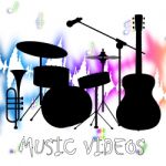 Music Videos Represents Audio Visual And Acoustic Stock Photo