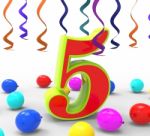 Number Five Party Shows Multi Coloured Decorations And Confetti Stock Photo